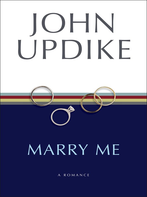 Title details for Marry Me by John Updike - Wait list